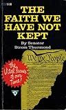 The Faith We Have Not Kept