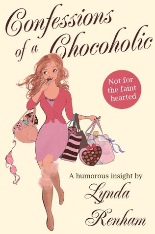 Confessions of a Chocoholic (Kindle Edition)