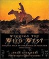 Winning the Wild West: The Epic Saga of the American Frontier, 1800--1899