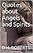 Quotes about Angels and Spirits