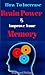 How To Easily Increase Your Brainpower & Improve Your Memory. by Raymond Philippe