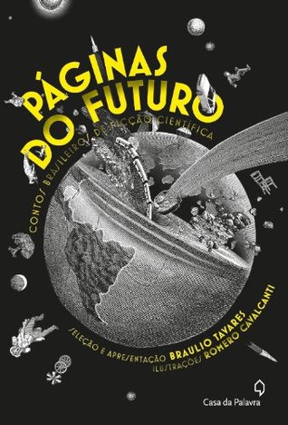 Páginas do futuro: contos brasileiros de ficção científica