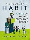 The Power Of Habit: Habits Of Highly Effective People