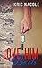 Love Him Back by Kris Nacole