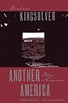 Another America / Otra America by Barbara Kingsolver