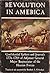 Revolution in America;: Confidential letters and journals, 1776-1784, of Adjutant General Major Baurmeister of the Hessian Forces