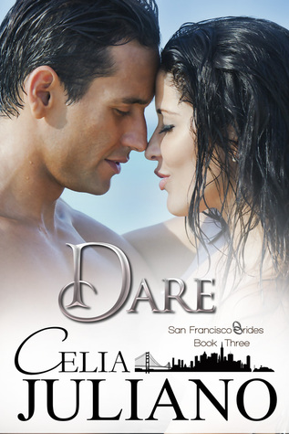 Dare (San Francisco Brides Book 3)