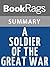 Summary & Study Guide A Soldier of the Great War by Mark Helprin