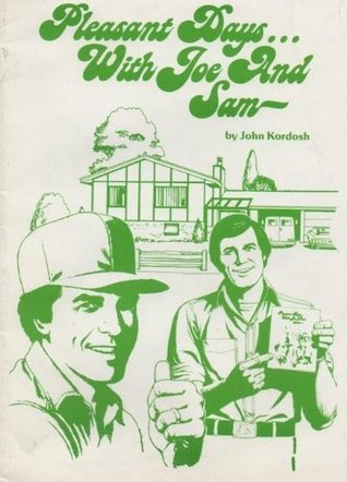 Pleasant Days With Joe and Sam (Kindle Edition)