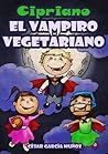 Cipriano, el vamp...