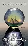 The Prodigal by Michael  Hurley