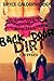 Back Door Dirt Service: Kayla Lets Loose (Messgasm Menagerie, #1)