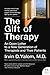 The Gift of Therapy by Irvin D. Yalom