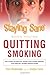 Staying Sane When You're Quitting Smoking by Pamela K. Brodowsky