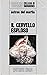 Il cervello esploso