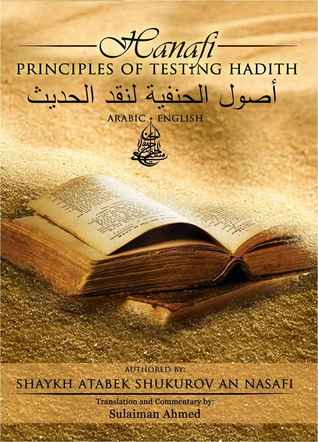 Hanafi Principles of Testing Hadith