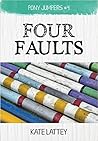 Four Faults by Kate Lattey