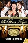 She Whom I Love (Treading the Boards, #2)