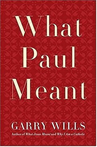 What Paul Meant (Hardcover)