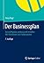 Der Businessplan: Geschäfts...