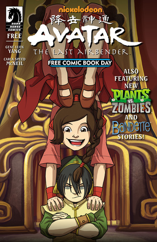 Avatar: The Last Airbender - Sisters / Plants Vs. Zombies / Bandette (Free Comic Book Day 2015)