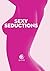 Sexy Seductions: Hot Scenar...