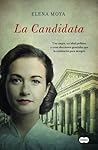 La candidata by Elena Moya