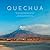 Quechua (Introducción histórica y relatos de los pueblos originarios de Chile, #2)