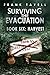 Harvest (Surviving The Evac...