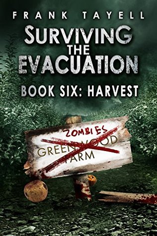 Harvest (Surviving The Evacuation #6)