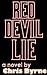 Red Devil Lie