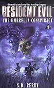 The Umbrella Conspiracy (Resident Evil, #1)