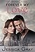 Forever My Love: A Contemporary Romance (The Armstrongs #2)