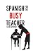 Spanish for the Busy Teacher by David Rappoport Spanish for the Busy Teacher by David Rappoport