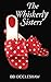 The Whiskerly Sisters (The WS Trilogy Book 1)