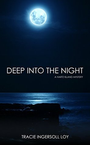 Deep Into The Night By Tracie Ingersoll Loy