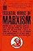 Essential Works of Marxism