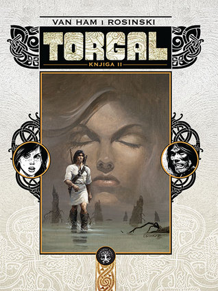 Torgal 2: Crna galija, Iza senki, Pad Brek Zarita (Thorgal #4-6)