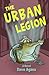 The Urban Legion by Dave Agans