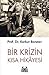 Bir Krizin Kısa Hikayesi