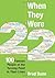 When They Were 22 by Brad Dunn