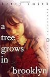 A Tree Grows in Brooklyn by Betty  Smith