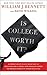 Is College Worth It? by William J. Bennett