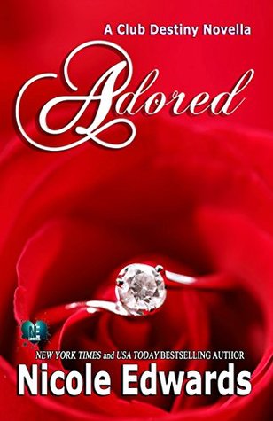 Adored (Club Destiny #7.5)