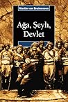 Ağa, Şeyh, Devlet