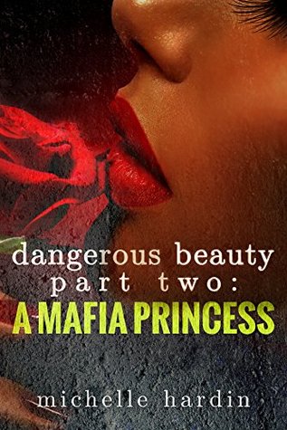 A Mafia Princess (Dangerous Beauty #2)