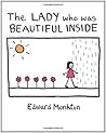 The Lady Who Was Beautiful Inside