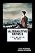 Alternative Paths II: The D...