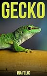 Gecko: Children Book of Fun Facts & Amazing Photos on Animals in Nature - A Wonderful Gecko Book for Kids aged 3-7