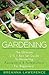 Gardening: The Ultimate 2 in 1 Guide to Mastering Aquaponics and Permaculture! (Hydroponics for Beginners - Gardening for Beginners - Gardening - ... ... Beginners - Permaculture for Beginners -)